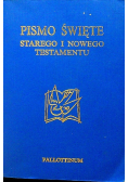 Pismo Święte Starego i Nowego Testamentu