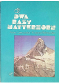 Dwa razy Matterhorn