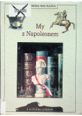 My z Napoleonem