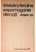 Wielokryterialne wspomaganie decyzji