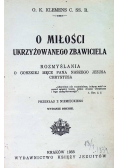 O miłości ukrzyżowanego Zbawiciela 1933 r.