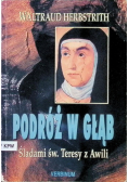 Podróż w głąb Śladami św. Teresy z Awili