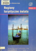 Regiony turystyczne świata Część 1