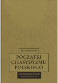 Początki Chasydyzmu Polskiego