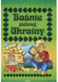 Baśnie zielonej Ukrainy