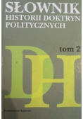 Słownik historii doktryn politycznych Tom II