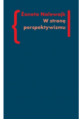 W stronę perspektywizmu