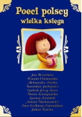 Poeci polscy wielka księga