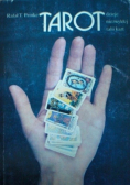 Tarot dzieje niezwykłej talii kart