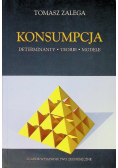 Konsumpcja Determinanty teorie i modele