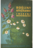 Rośliny olejkowe i olejki naturalne