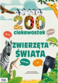 200 ciekawostek. Zwierzęta świata