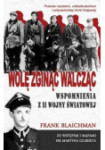 Wolę zginąć walcząc wspomnienia z II wojny światowej