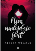 Nim nadejdzie świt