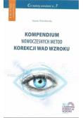 Kompendium nowoczesnych metod korekcji wad wzroku