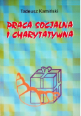 Praca socjalna i charytatywna