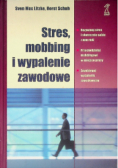 Stres, mobbing i wypalanie zawodowe