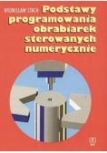 Podstawy programowania obrabiarek sterowanych numerycznie