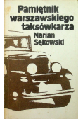 Pamiętnik warszawskiego  taksówkarza