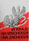 W kraju na wschodzie i na zachodzie