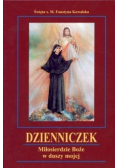 Dzienniczek Miłosierdzie Boże w duszy mojej