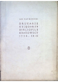 Drukarze księgarze bibliofile krakowscy 1750 - 1815