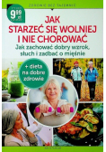 Jak starzeć się wolniej i nie chorować Nr 7