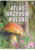Atlas grzybów Polski