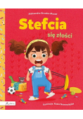 Stefcia się złości