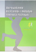 Wprowadzenie do fizjologii i metodyki rekreacji ruchowej