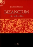 Bizancjum ok 500 - 1024 Tom 1