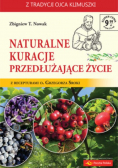 Naturalne kuracje przedłużające życie