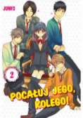 Pocałuj jego kolego Tom 2