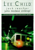 Jack Reacher Tom 13 Jutro możesz zniknąć