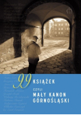99 książek czyli Mły kanon górnośląski