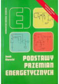 Podstawy przemian energetycznych