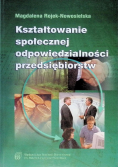 Kształtowanie społecznej odpowiedzialności przedsiębiorstw