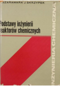 Podstawy inżynierii reaktorów chemicznych