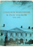 Collegium Ressoviense w życiu Polaków 1658 -  1983
