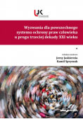 Wyzwania dla powszechnego systemu ochrony praw człowieka u progu trzeciej dekady XXI wieku