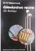Dziewiarstwo ręczne dla każdego