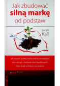 Jak zbudować silną markę od podstaw
