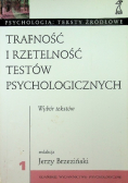 Trafność i rzetelność testów psychologicznych