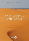 Na wschód od Jordanu