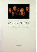 Żydzi w Polsce  Antologia literacka