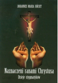 Naznaczeni ranami Chrystusa