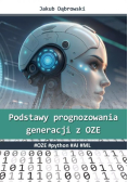 Podstawy prognozowania generacji z OZE.