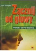 Zacznij od głowy metody samoleczenia