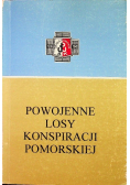 Powojenna losy konspiracji pomorskiej