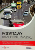 Technik spedytor  Podstawy transportu i spedycji